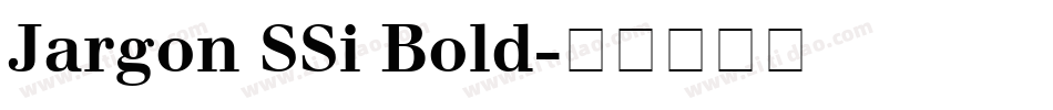 Jargon SSi Bold字体转换